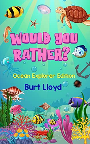 Free: Would You Rather? Ocean Explorer Edition
