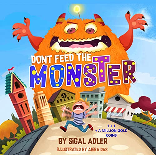 Don’t Feed the Monster