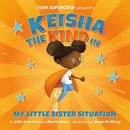Free: Keisha the Kind in My Little Sister Situation (Team Supercrew Series)