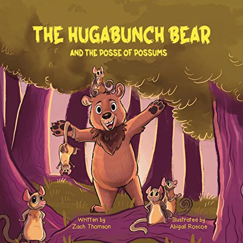 Free: The Hugabunch Bear and the Posse of Possums