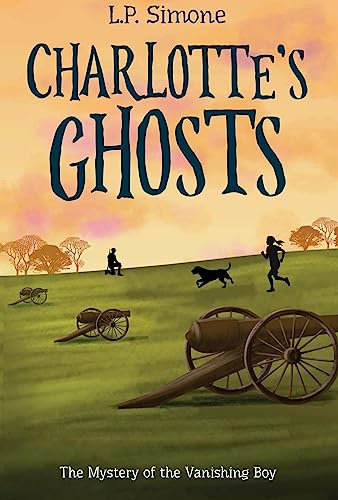 Charlotte’s Ghosts: The Mystery of the Vanishing Boy
