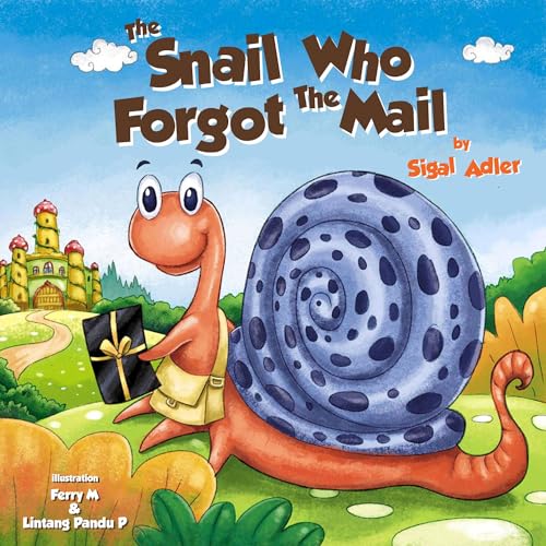 Free: The Snail Who Forgot The Mail - Kids Books and more