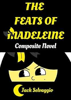 Free: The Feats of Madeleine: Composite Novel